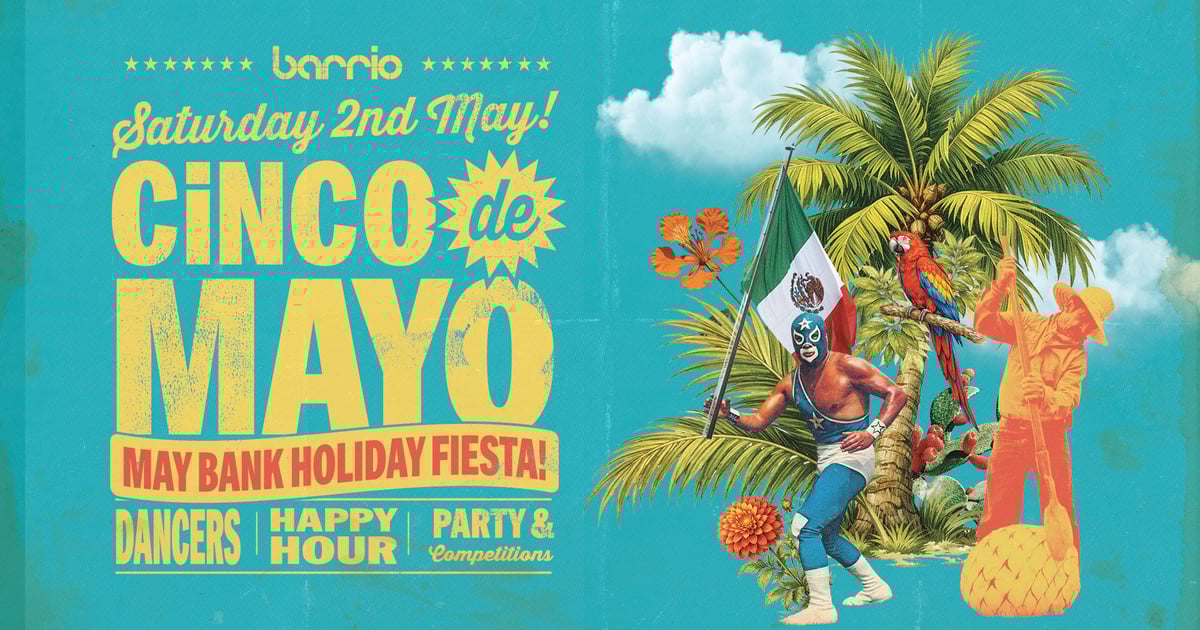 CINCO DE MAYO SATURDAY & SUNDAY PARTY