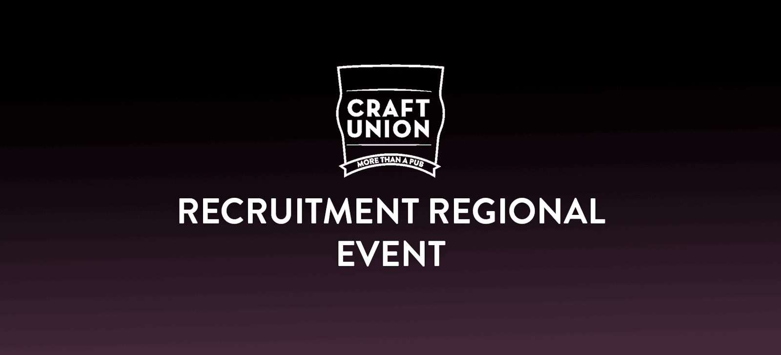 Craft Union Regional Event - Come and Meet Us - Stonegate Pub Partners