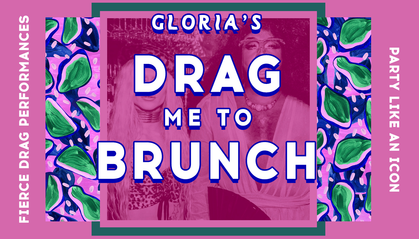 Blame Gloria Drag Me To Brunch