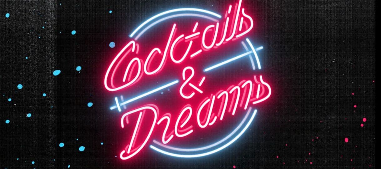 Cocktails and dreams offer at The Cocktail Club
