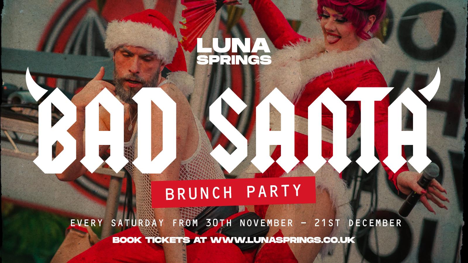 Bad Santa Brunch Party at Luna Springs