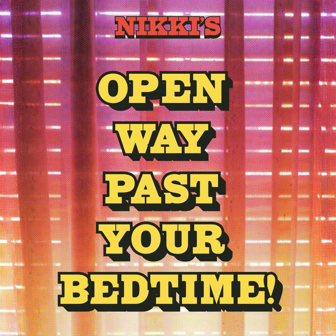 Open Way Past Your Bedtime