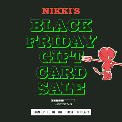 Nikki's Black Friday Gift Card Sale