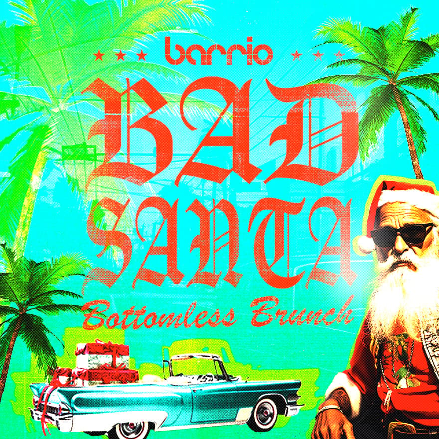 Bad Santa Bottomless Brunch at Barrio Bars in London