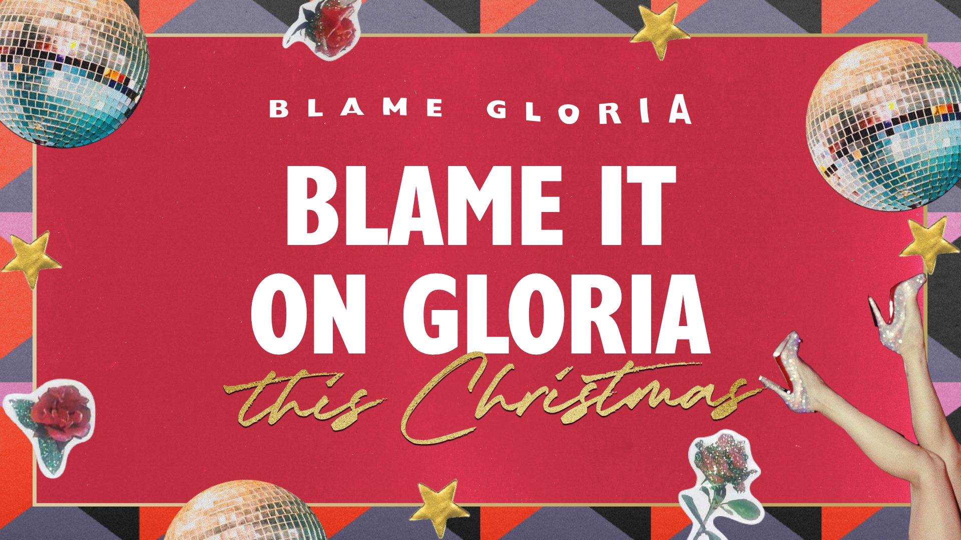 Blame it on Gloria this Christmas