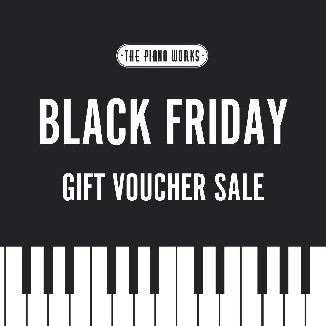 The Piano Works Black Friday Gift Voucher Sale