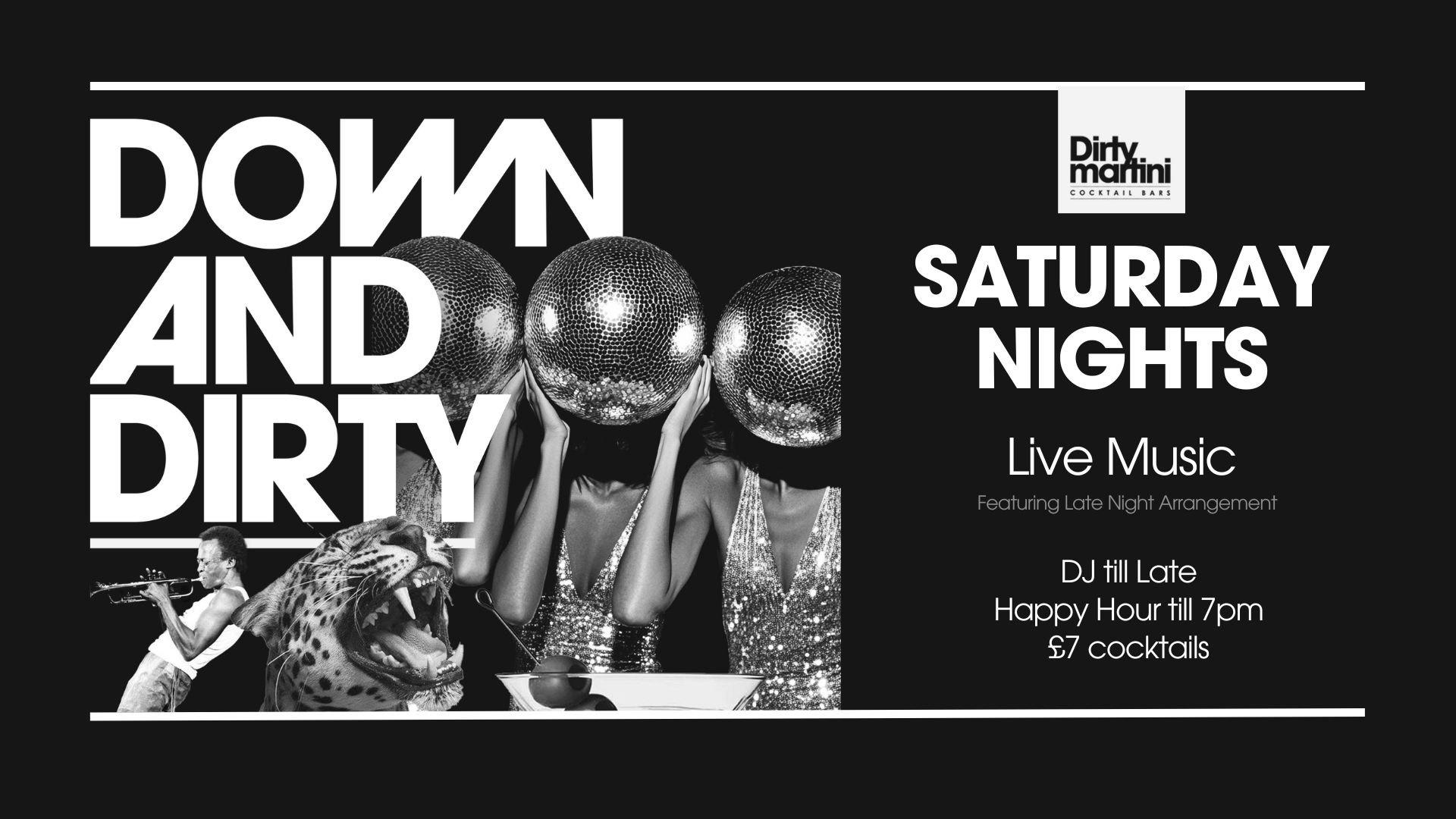 Down and Dirty Saturday Nights at Dirty Martini