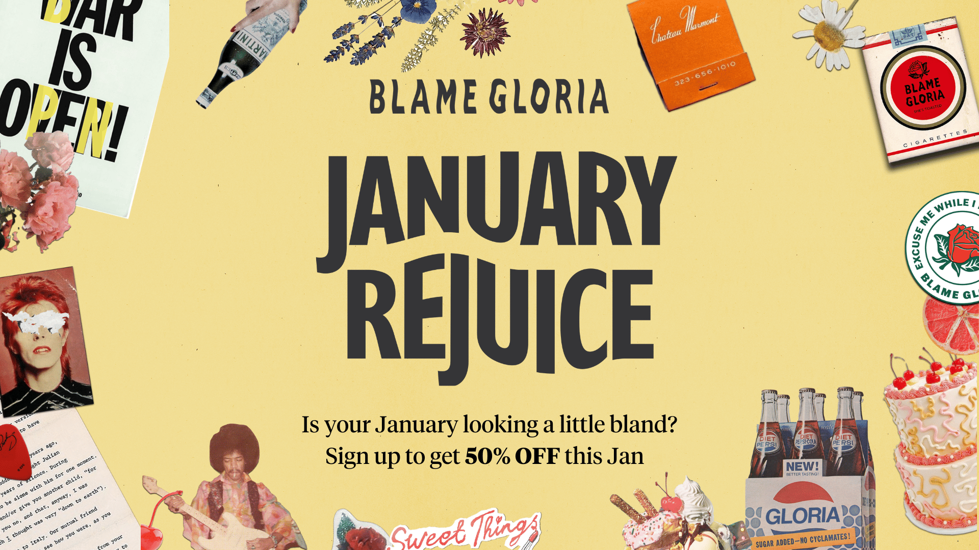 Blame Gloria January Rejuice