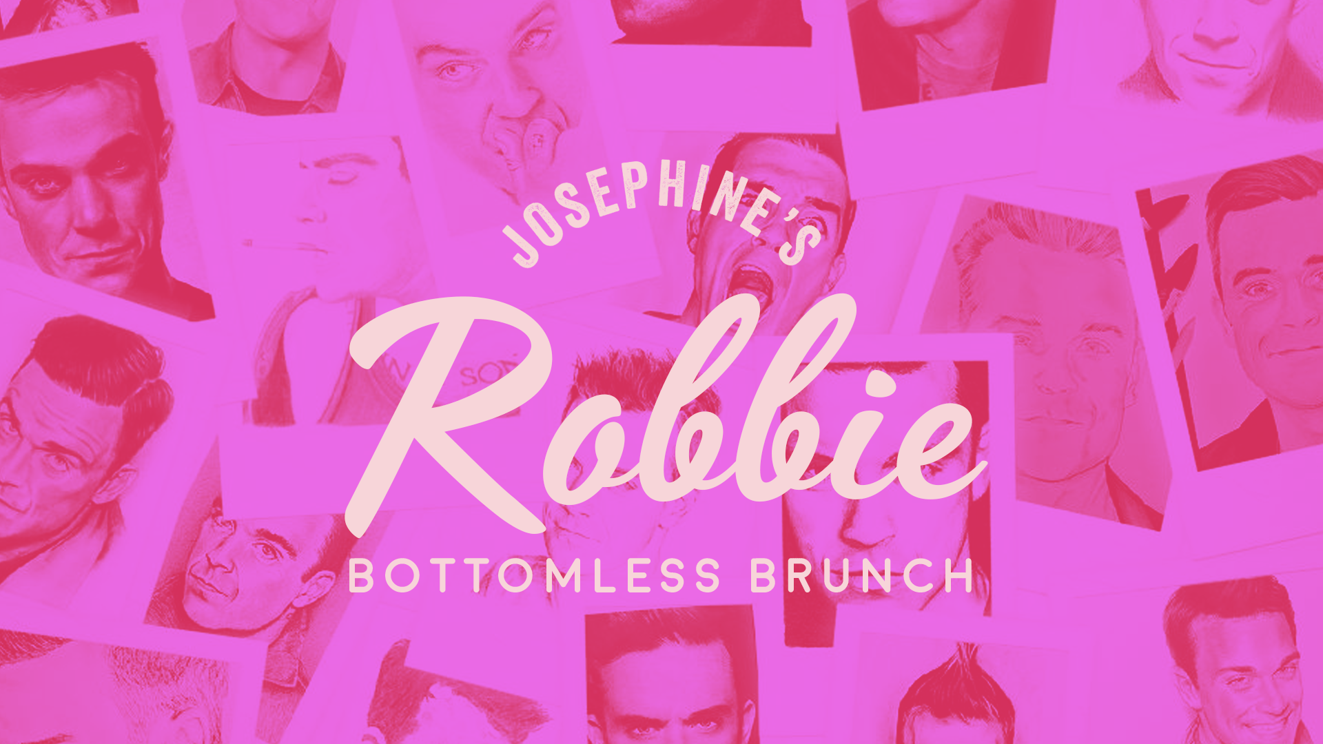 Josephine's Robbie Bottomless Brunch 