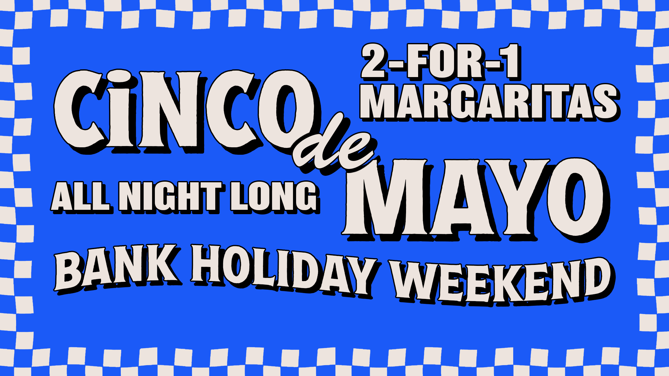 Cinco de Mayo Bank Holiday Weekend at Barrio