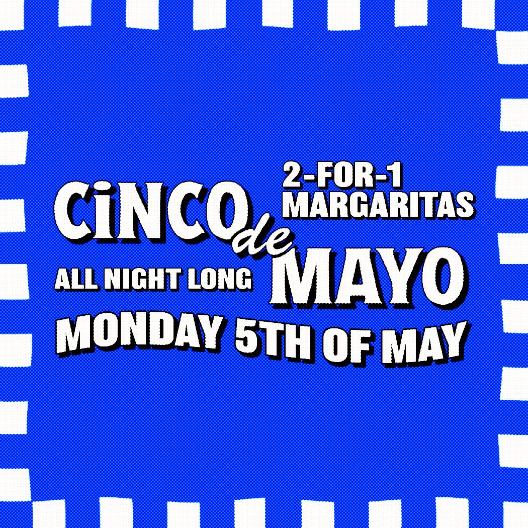 Cinco de Mayo Bank Holiday Weekend at Barrio