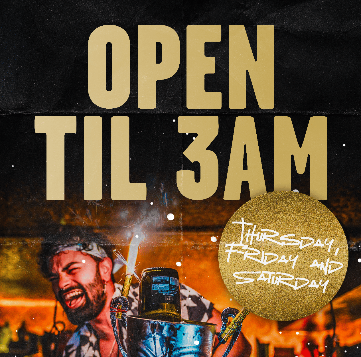 Open til3am
