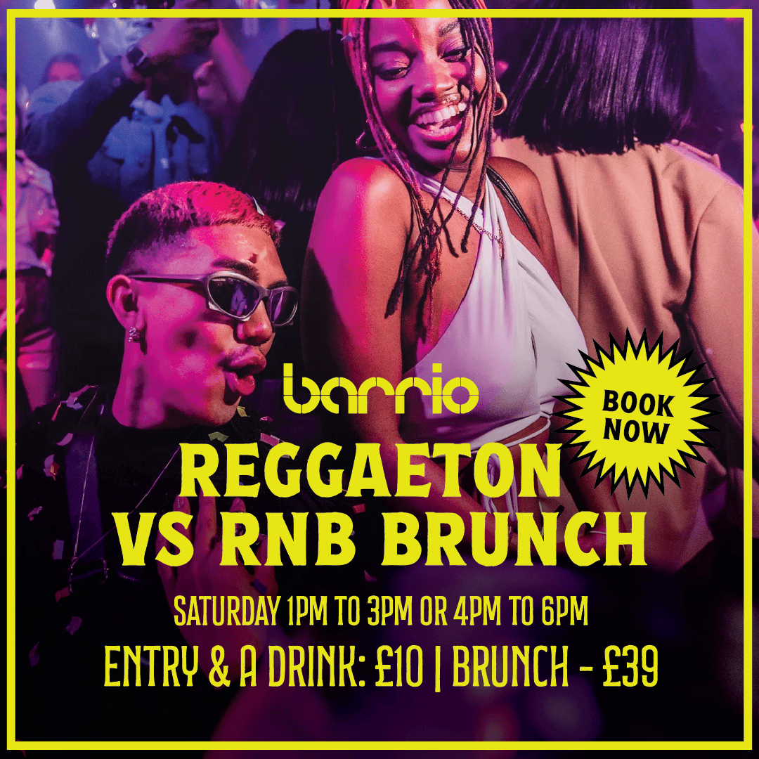 2025 - Barrio Shoreditch - Reggaeton vs RnB Brunch Slot 1
