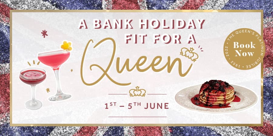 A Bank Holiday Fit For A Queen