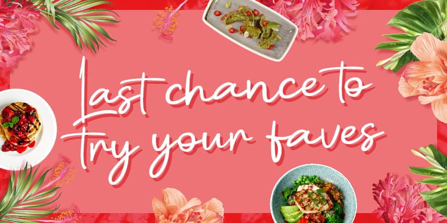Last Chance To Try Your Faves
