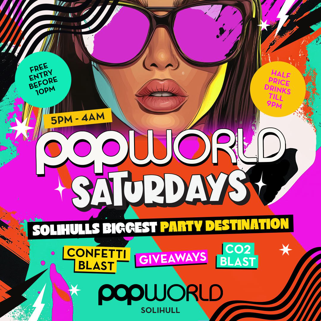 Popworld Saturdays
