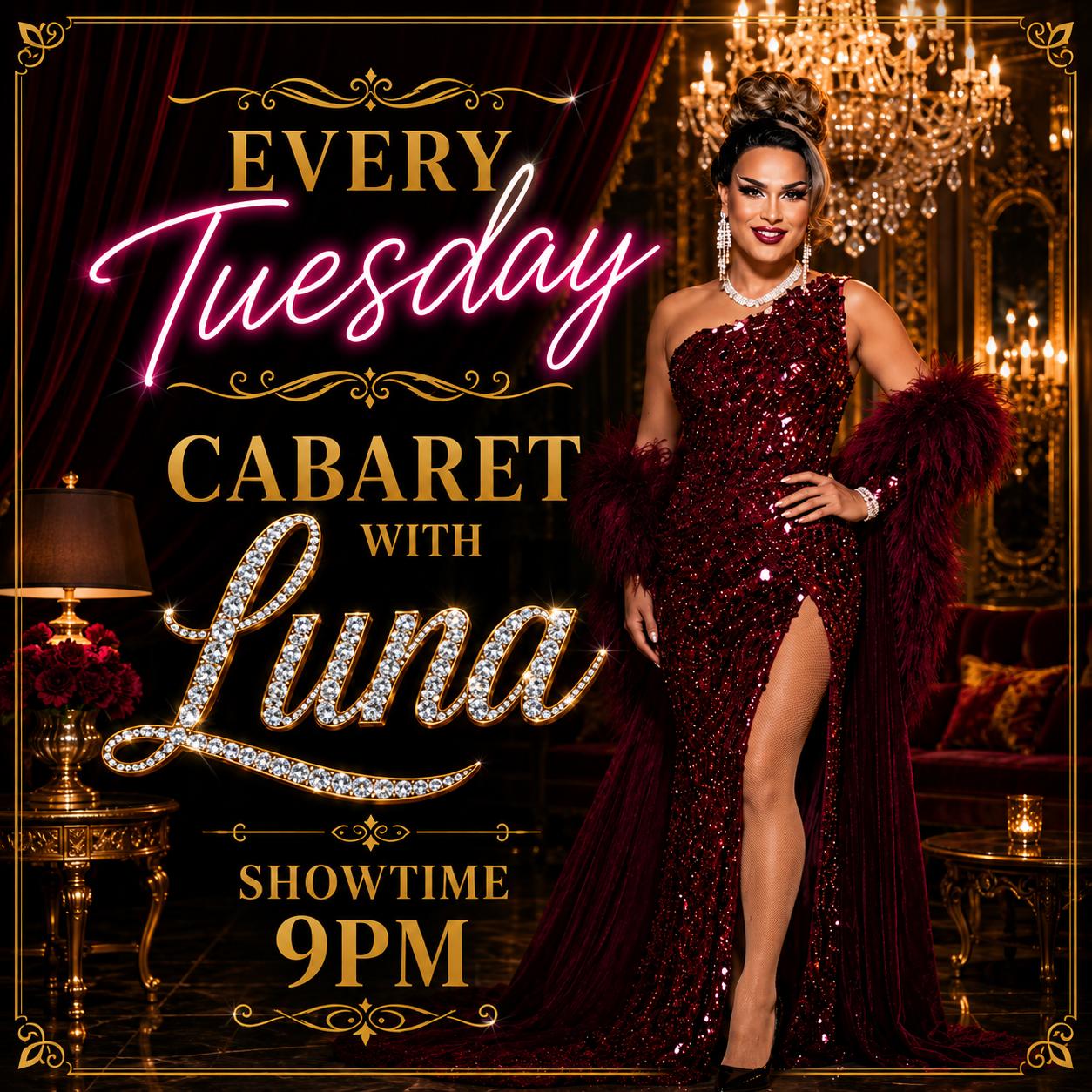 Cabaret with Luna from 9pm