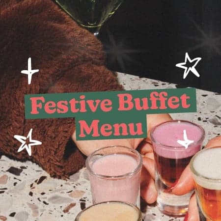 Festive Buffet Menu: For Groups Of 6+