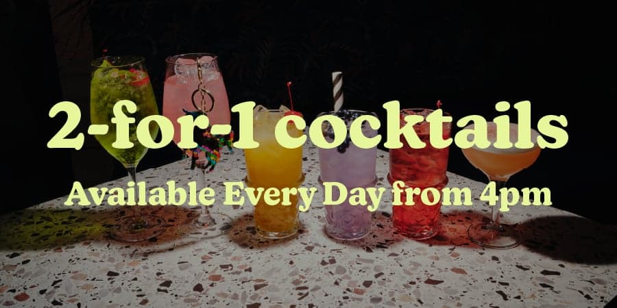 Mix & Match 241 Cocktails All Day Sunday-Friday!