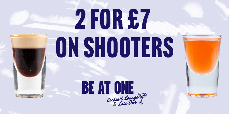 2 for £7 on Shooters