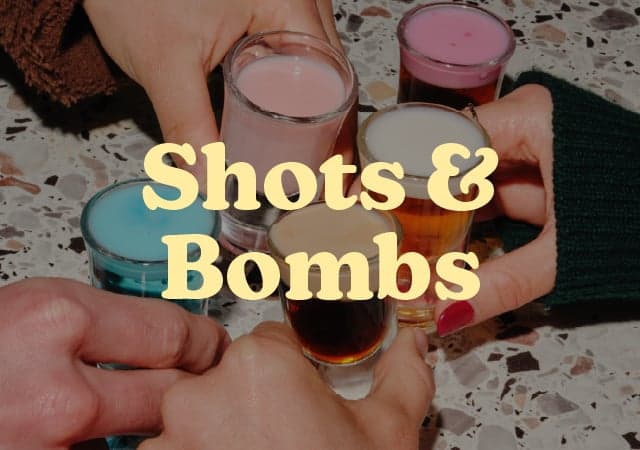Shots & Bombs