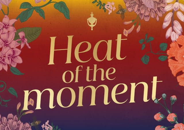 Heat of the Moment at The Chapter Collection