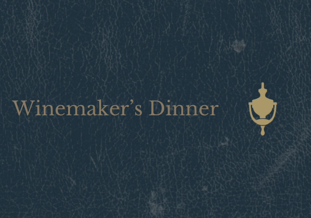 Winemaker's Dinner