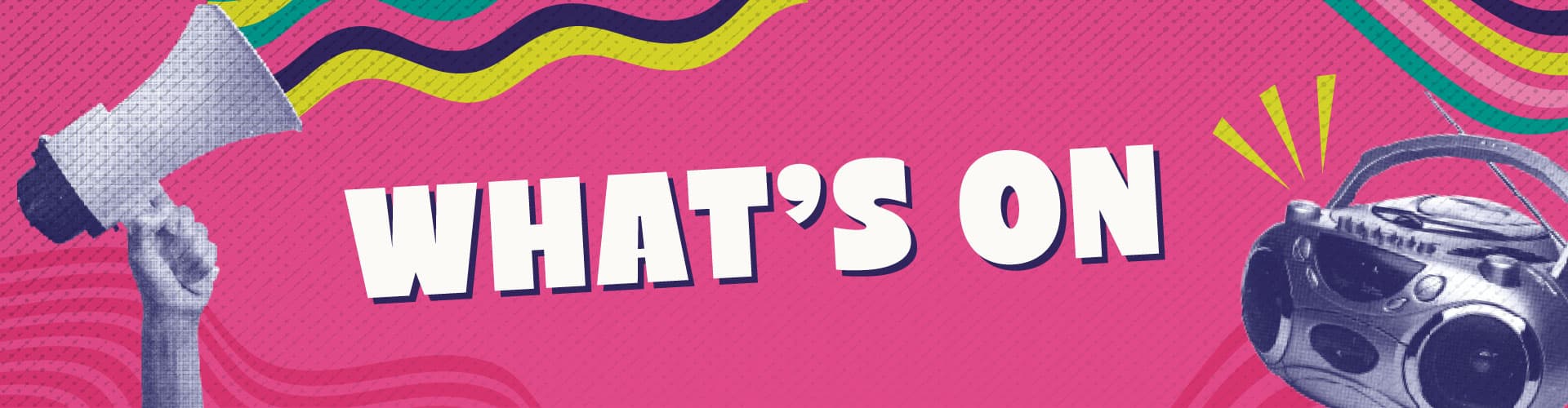 What's On at Popworld