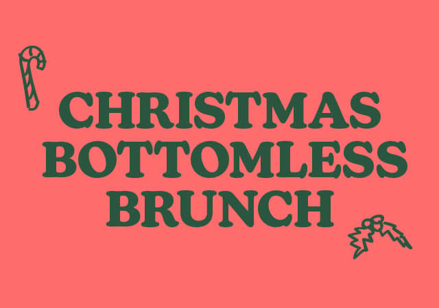S&L christmas bottomless brunch