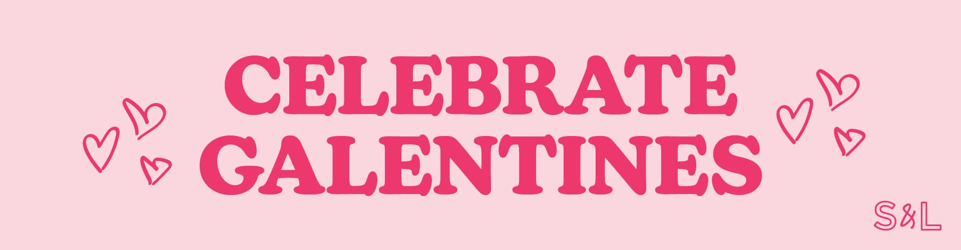 Celebrate Galentine's Day at Slug & Lettuce