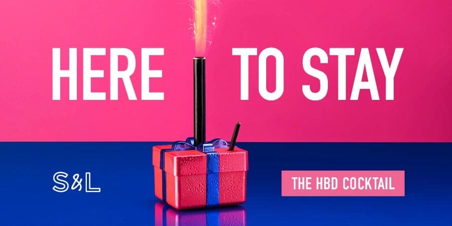 HERE TO STAY: THE HBD COCKTAIL