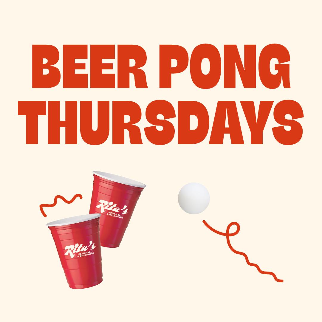 Beer Pong Thursdays at Rita's