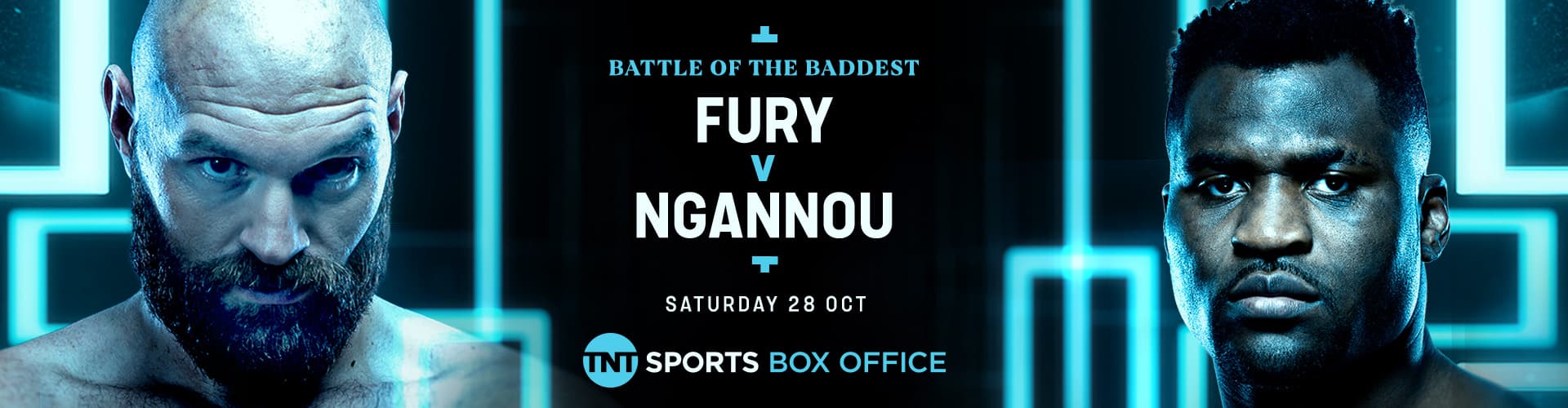 Fury vs Ngannou Saturday 28th October