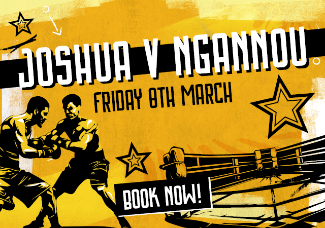 Book now for Joshua v Ngannou live at Walkabout