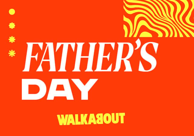 Celebrate Father's Day at Walkabout