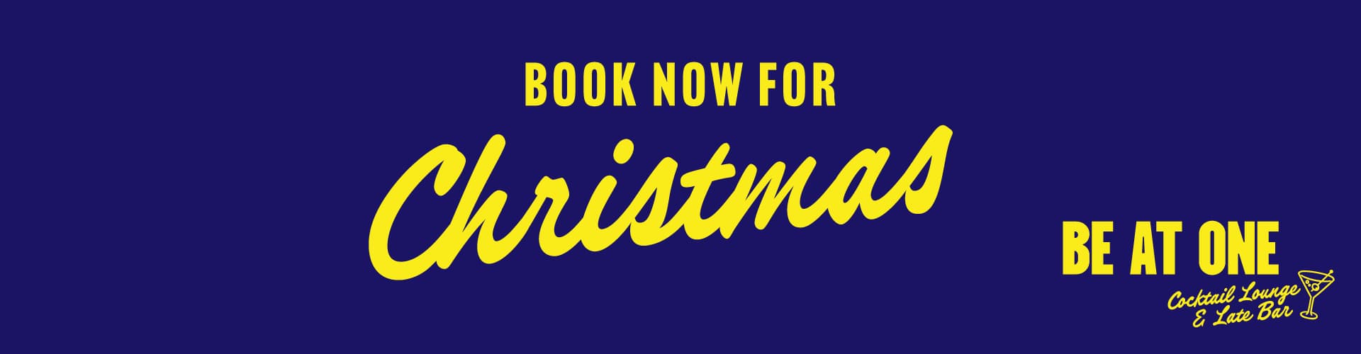 Book now for Christmas at Be At One