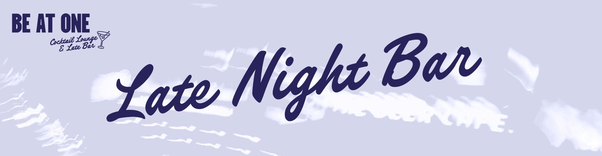 Your go to Late Night Bar