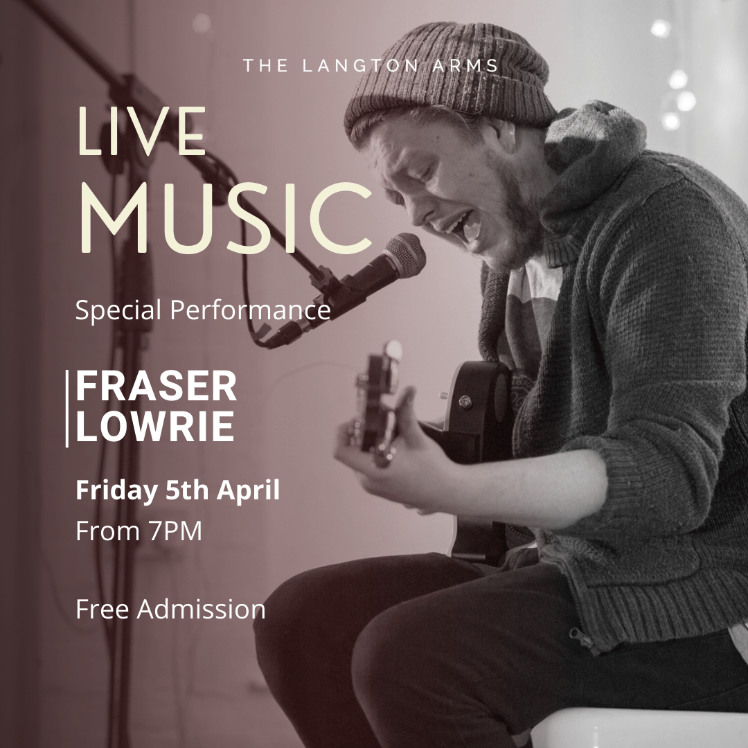 Fraser Lowrie live at The Langton Arms