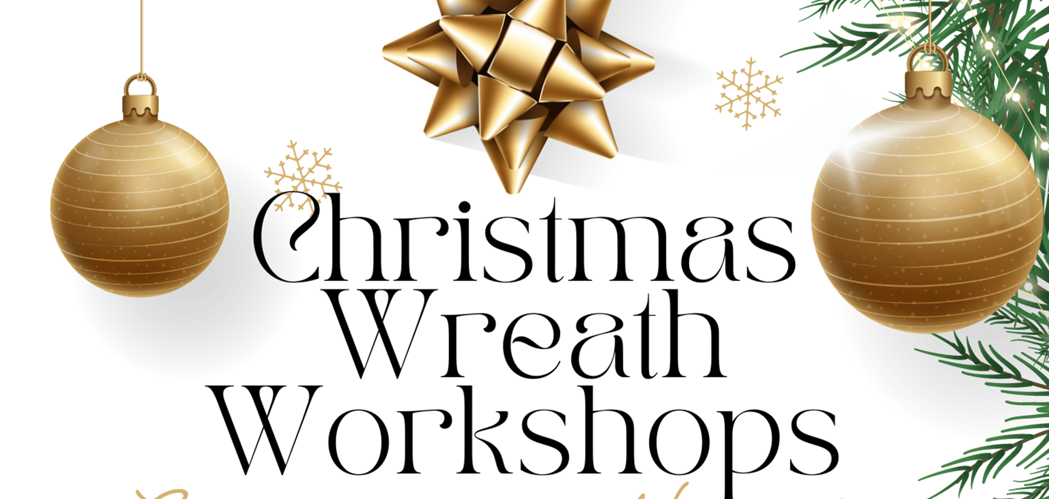 Christmas Wreath Workshop