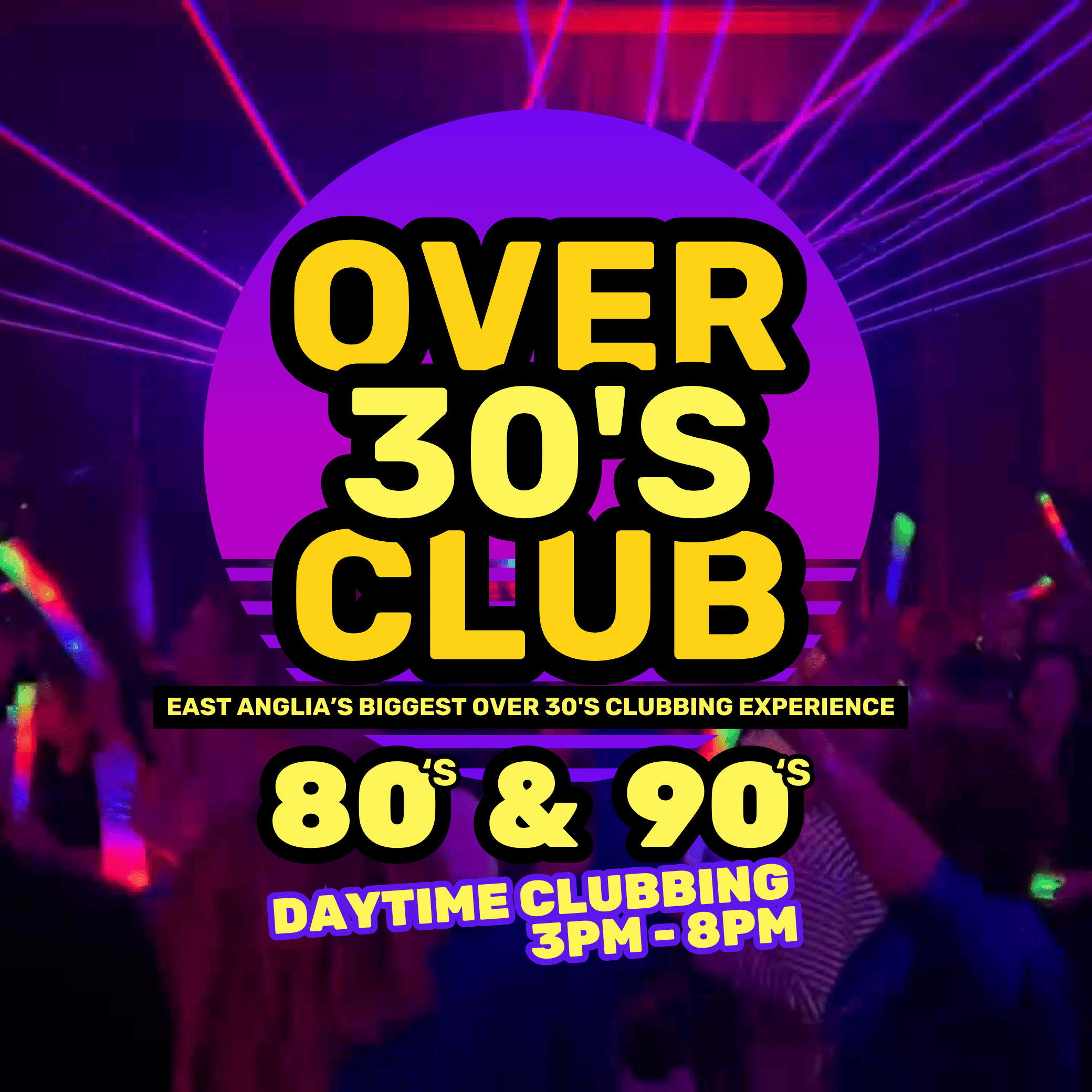 Over 30's Daytime Clubbing