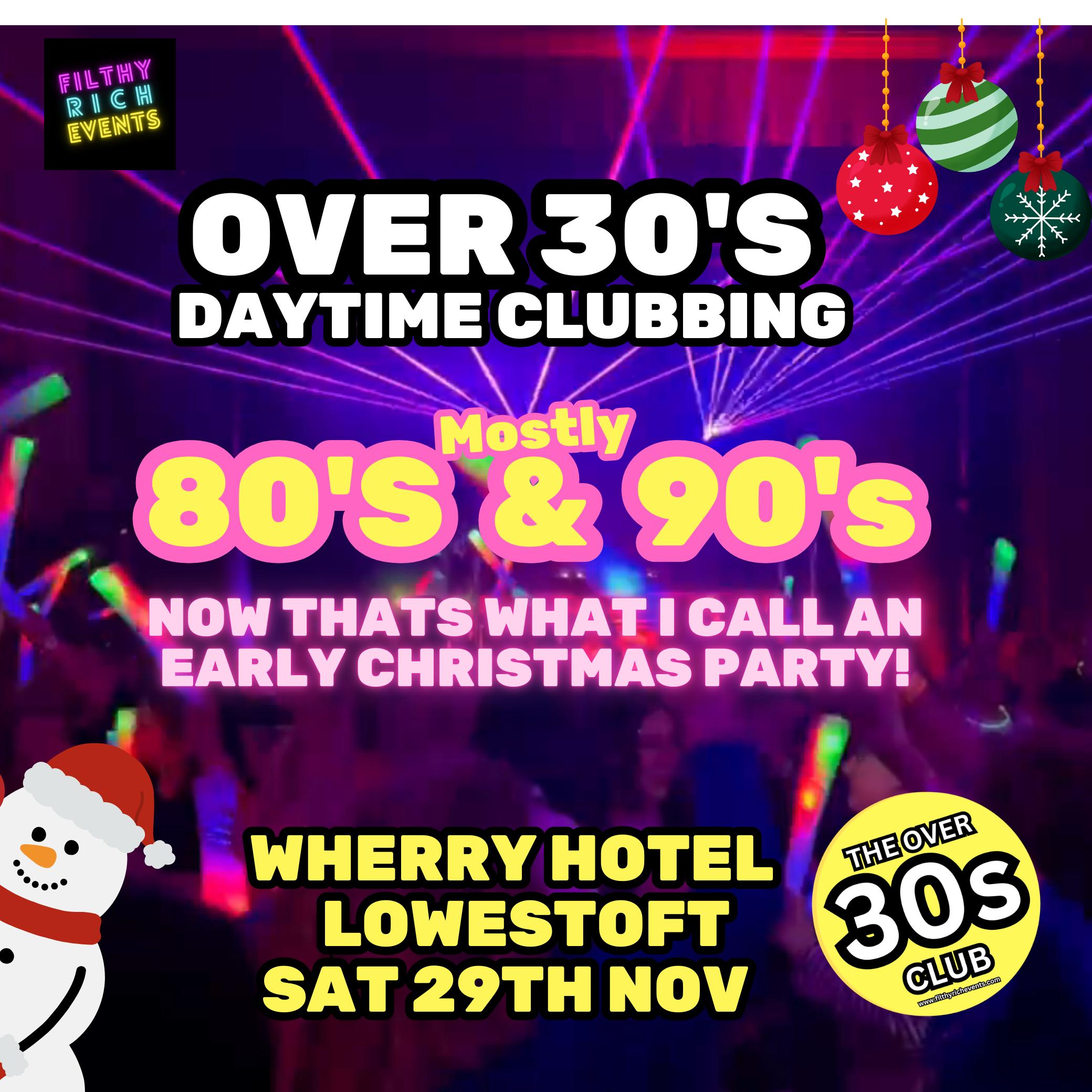 Over 30's Daytime Clubbing