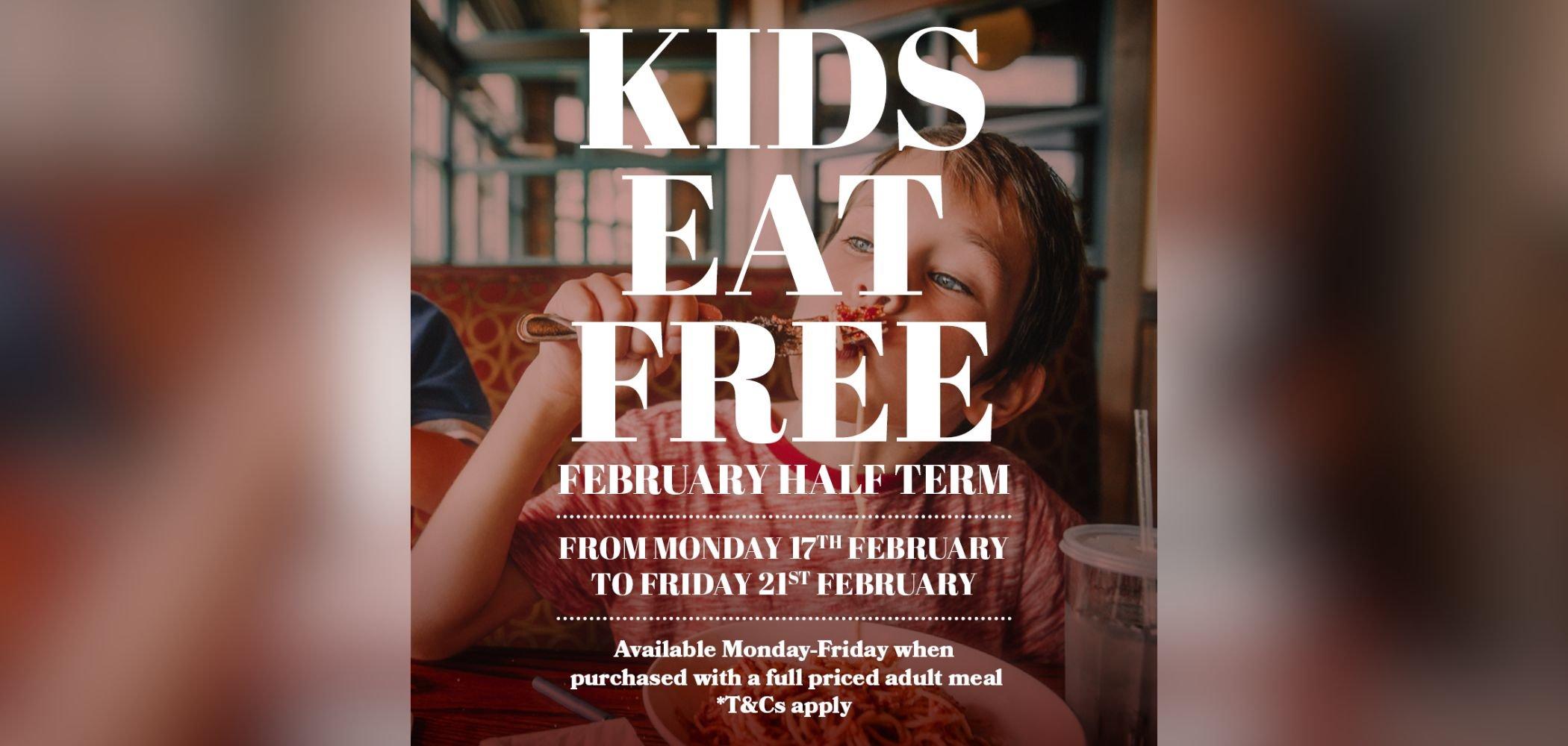 Kids Eat Free this Half Term!