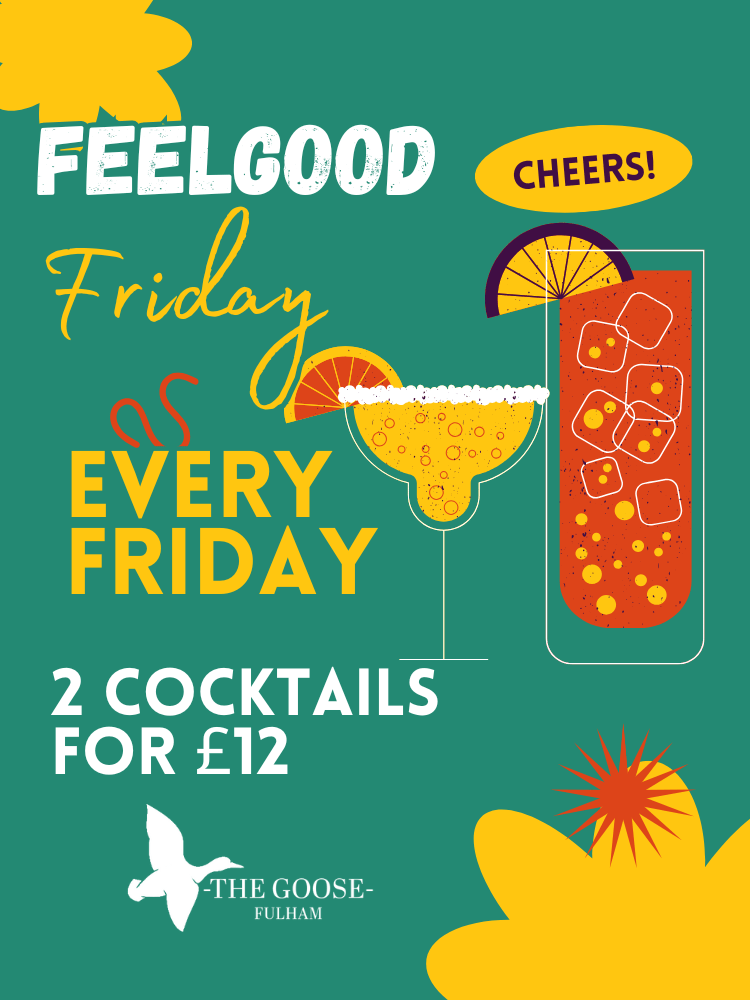 Feelgood Friday! 2 for £12 on Cocktails!