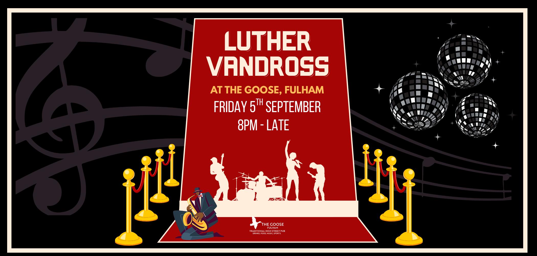 Luther Vandross Tribute Night at The Goose