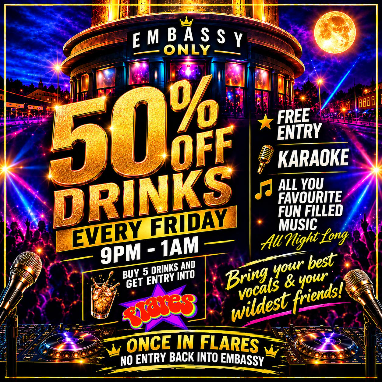 EMBASSY 50% OFF DRINKS KARAOKE
