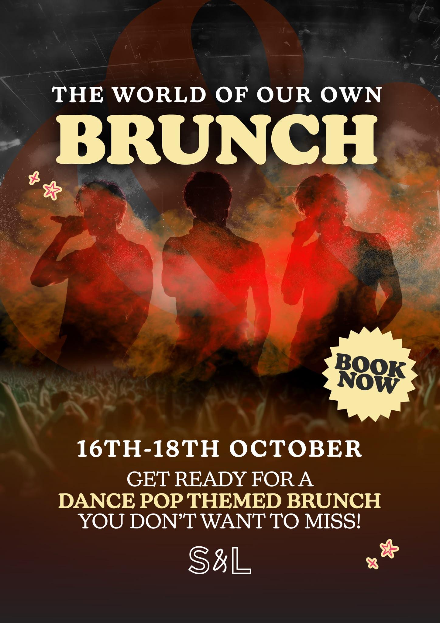 THE WORLD OF OUR OWN BRUNCH