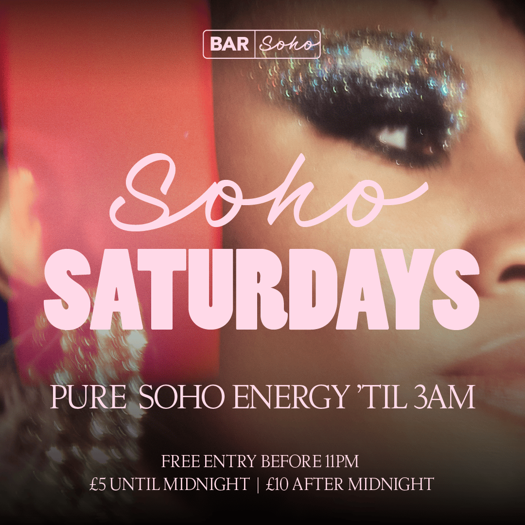 Soho Saturdays