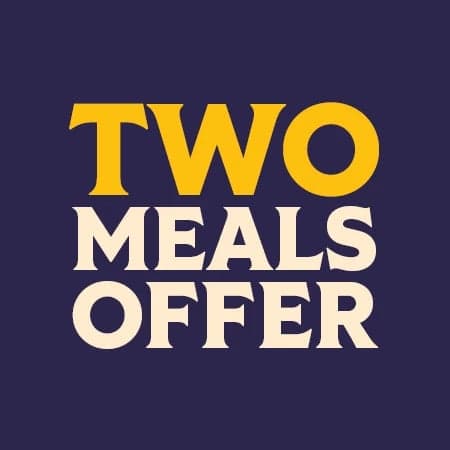 Two Meals Offer