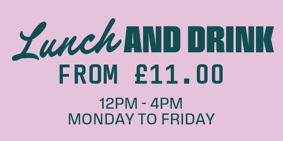 Lunch & Drink for 11.00
