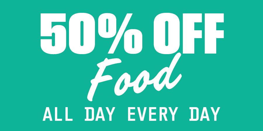 50 off food all day every day